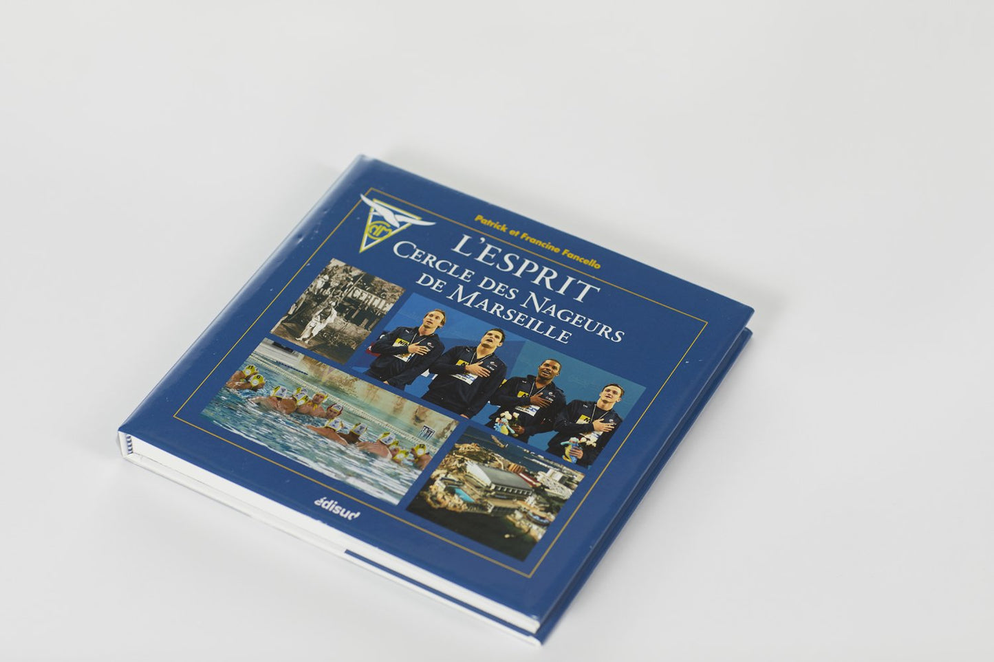 Livre "L'Esprit Cercle des Nageurs de Marseille"